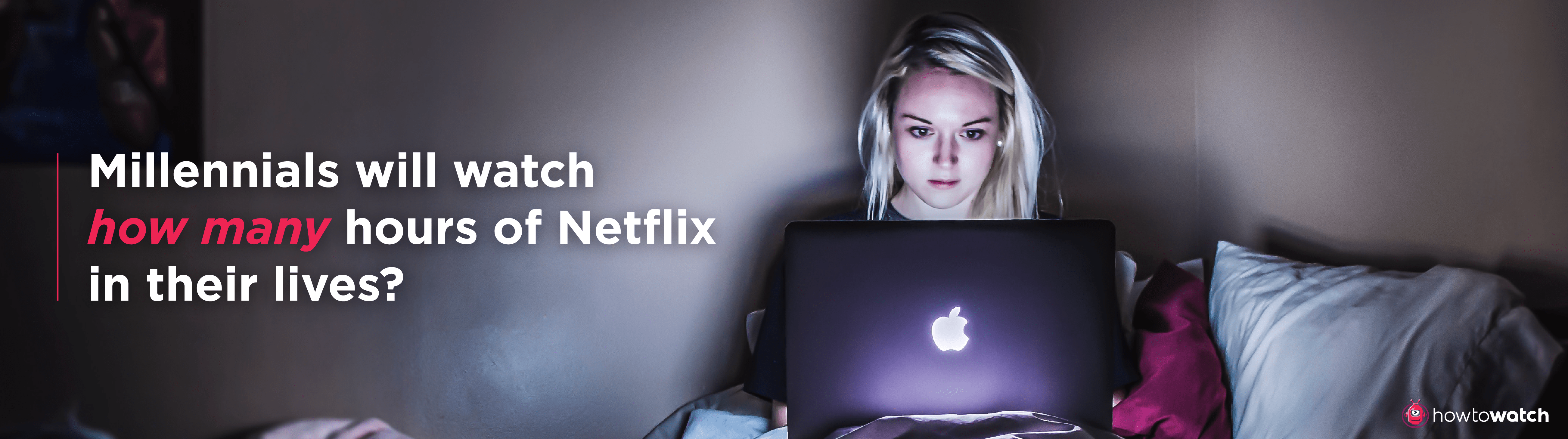 HTW-Netflix millennial time-hero